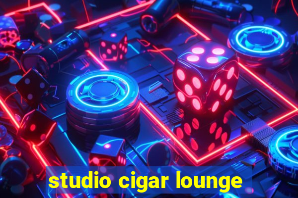 studio cigar lounge